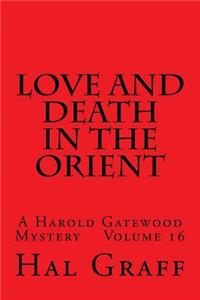 Love And Death In The Orient
