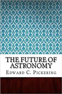 The Future of Astronomy