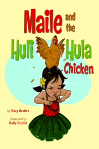 Maile and the Huli Hula Chicken