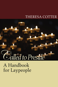 Called to Preside