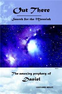 Out There Search for the Messiah