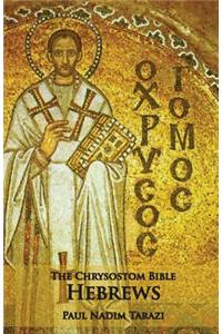 Chrysostom Bible - Hebrews