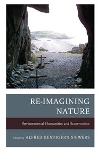 Re-Imagining Nature