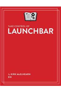 Take Control of Launchbar