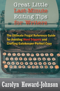 Great Little Last-Minute Editing Tips for Writers