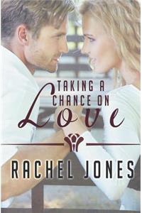 Taking a Chance on Love
