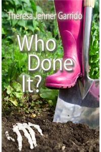 Who Done It?