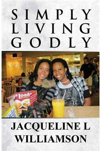 Simply Living Godly