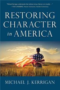 Restoring Character in America