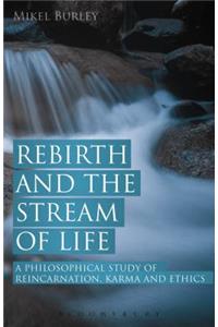 Rebirth and the Stream of Life