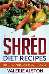 Shred Diet Recipes