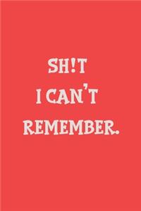 shit I can't remember notebook