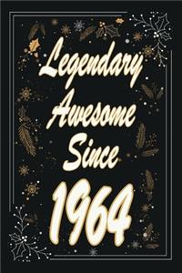 Legendary Awesome Since 1964 Notebook Birthday Gift