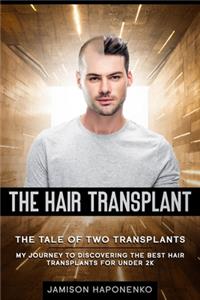 The Hair Transplant