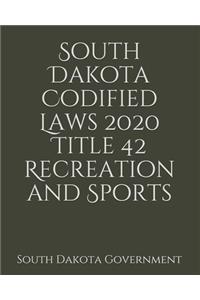 South Dakota Codified Laws 2020 Title 42 Recreation and Sports