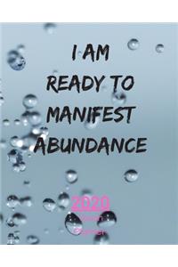 I Am Ready To Manifest Abundance