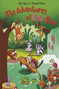 Adventures of Rose Bud