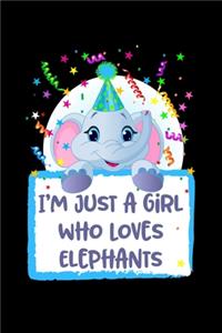 Just A Girl Who Loves Elephants