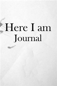 Here I am Journal