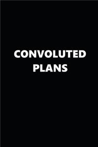 2020 Daily Planner Funny Humorous Convoluted Plans 388 Pages