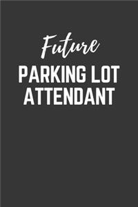 Future Parking Lot Attendant Notebook