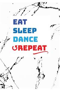 Eat Sleep Dance Repeat