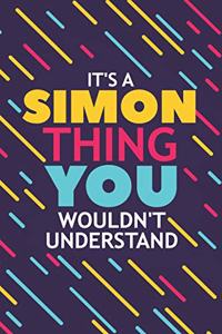 It's a Simon Thing You Wouldn't Understand