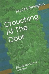 Crouching At The Door