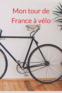 Mon tour de France à vélo