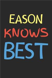 Eason Knows Best