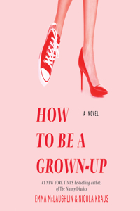 How to Be a Grown-Up