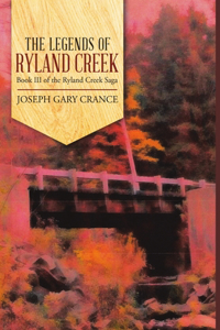 The Legends of Ryland Creek