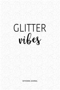 Glitter Vibes