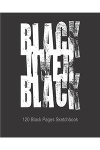 Black Over Black