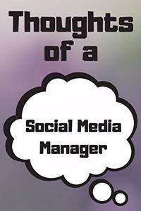 Thoughts of a Social Media Manager