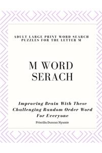 M Word Serach - Adult Large Print Word Search Puzzles for the Letter M