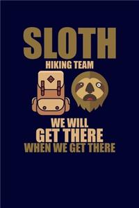 Sloth Hiking Team We Will Get There When We Get There
