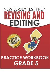 NEW JERSEY TEST PREP Revising and Editing Practice Workbook Grade 5