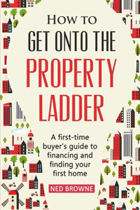 How to get onto the property ladder