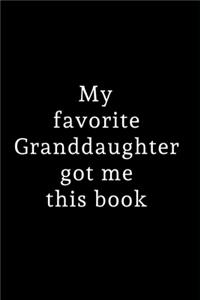 My Favorite Granddaughter Got Me This Book