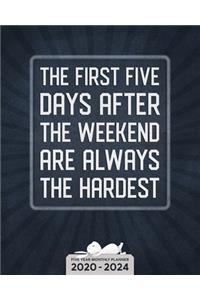 The First Five Days... - Five Year Planner 2020-2024 - Monthly Diary