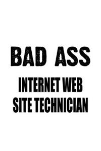 Bad Ass Internet Web Site Technician