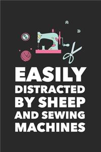 Easily Distracted By Sheep And Sewing Machines