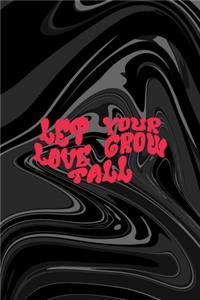 Let Your Love Grow Tall