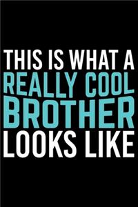 This Is What A Really Cool Brother Looks Like