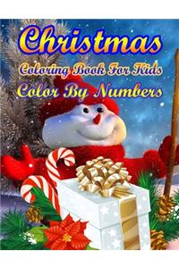 Christmas Coloring Book For Kids Color By Numbers