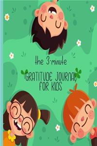 The 3-Minute Gratitude Journal For Kids