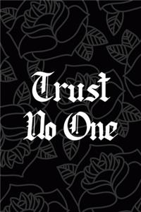 Trust No One