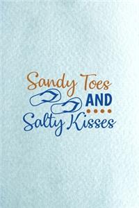 Sandy Toes And Salty Kisses