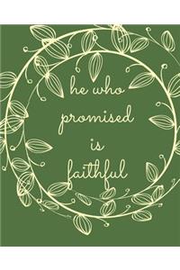 He Who Promised is Faithful